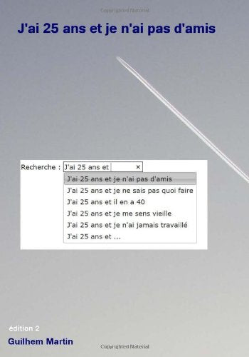 J'ai 25 ans et je n'ai pas d'amis Social Sciences