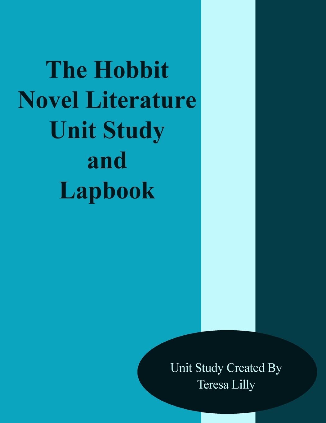 The Hobbit Novel Literature Unit Study and Lapbook Education & Training