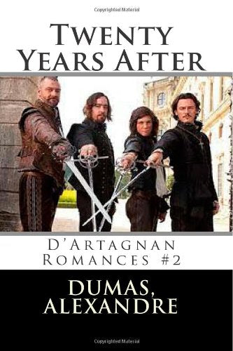 Twenty Years After: D'Artagnan Romances #2 International
