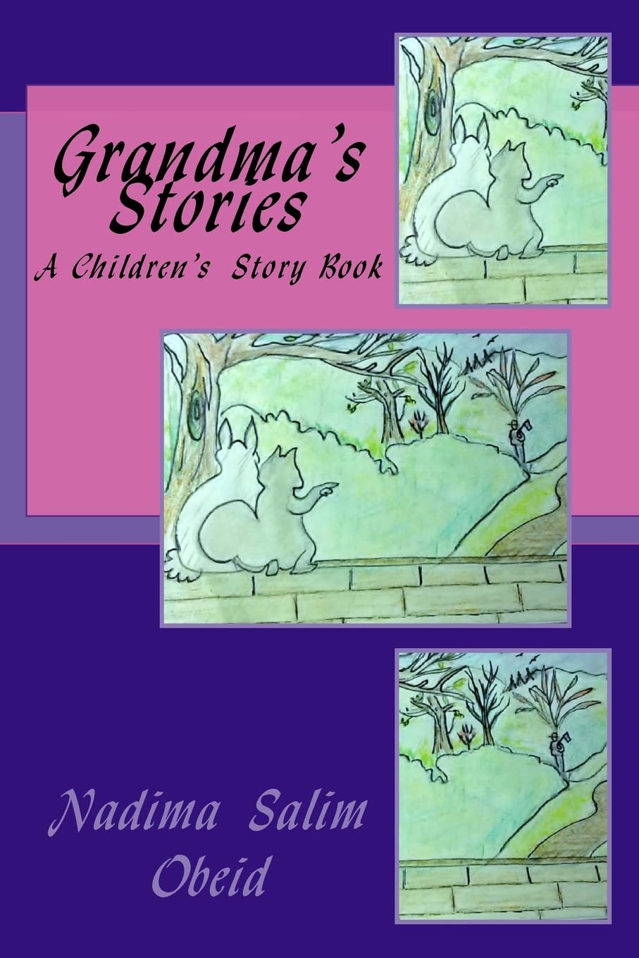 Grandma's Stories: A children's Story Book Essays & Short Stories