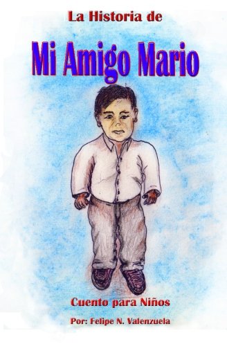 La Historia de mi Amigo Mario Novels & Short Stories
