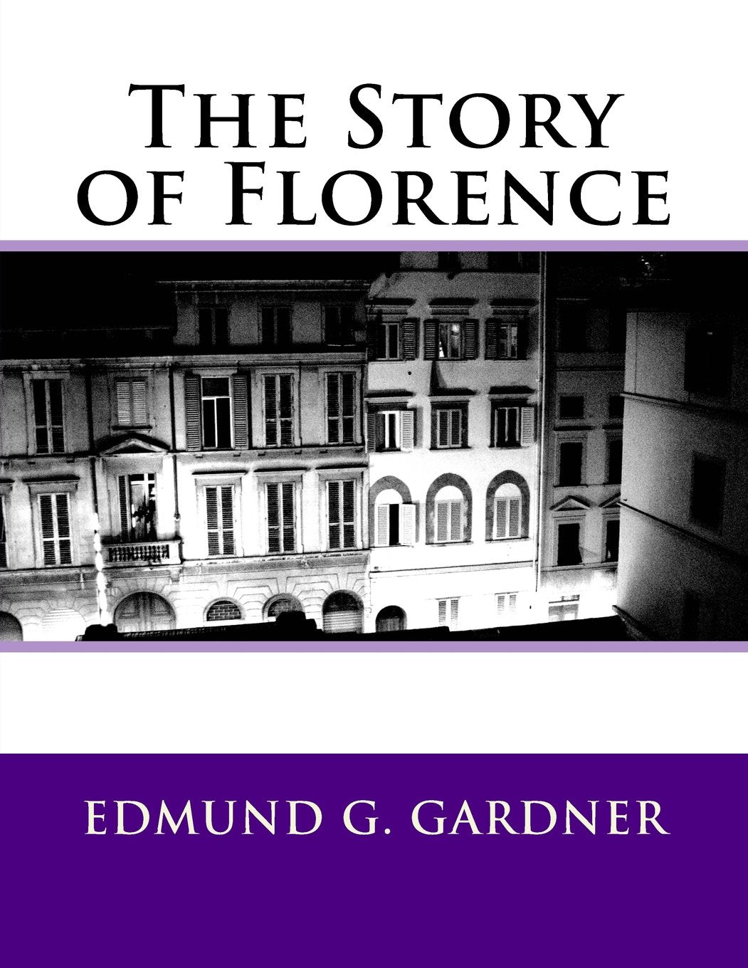 The Story of Florence Classics