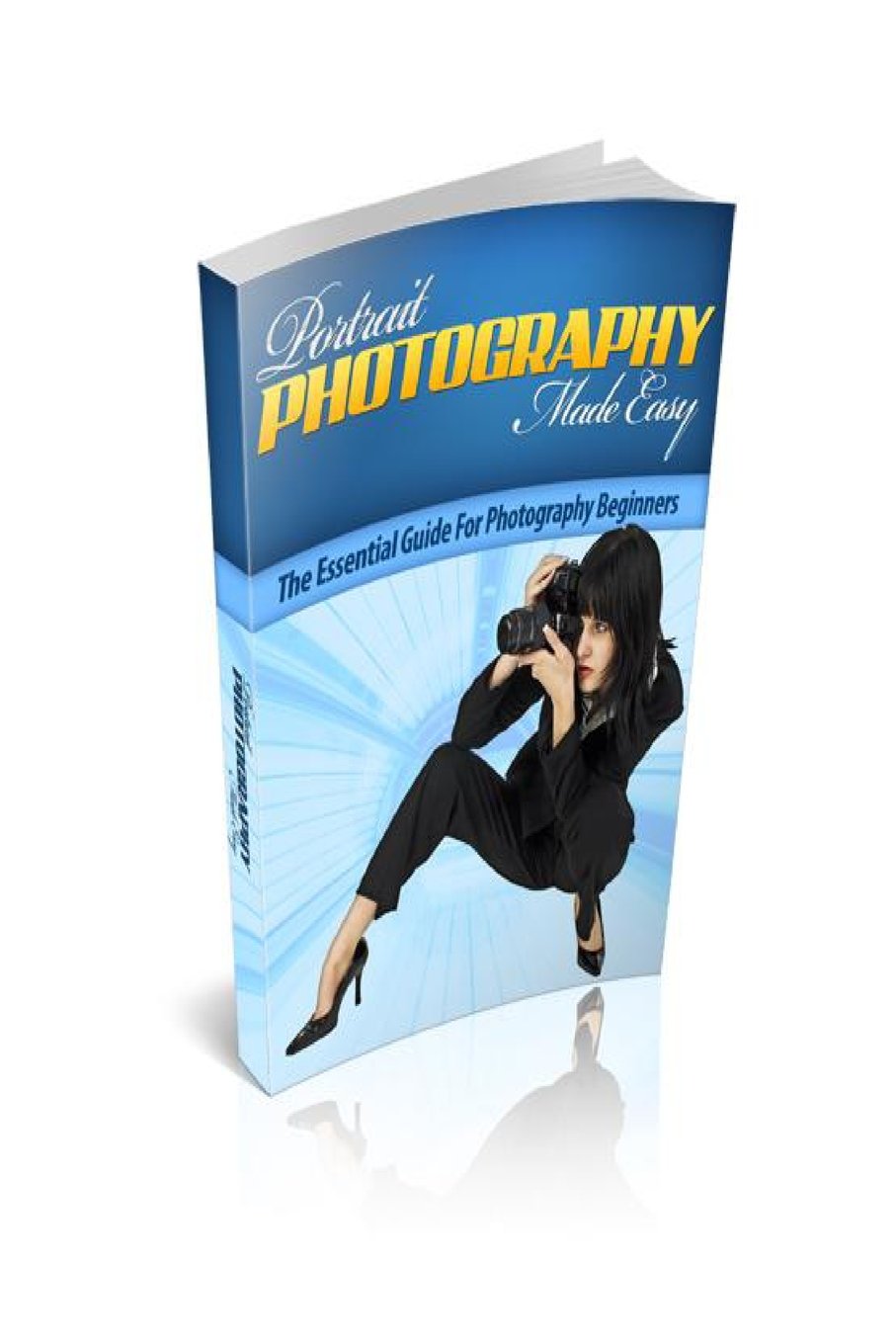 Portrait Photography Made Easy Photography