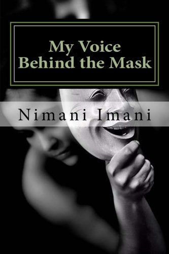 My Voice Behind the Mask Memories