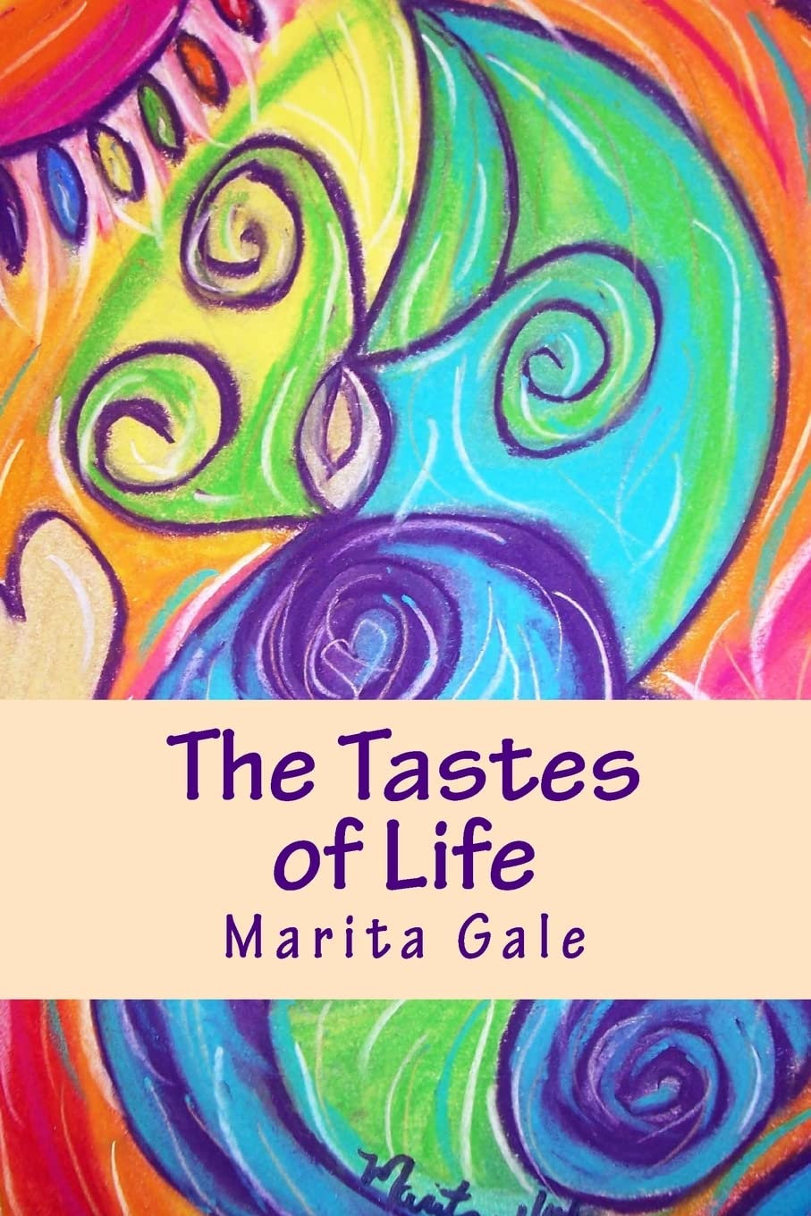The Tastes of Life Poetry