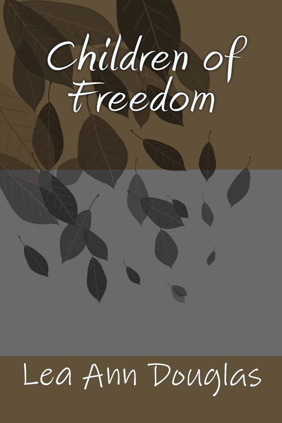 Children of Freedom Drama