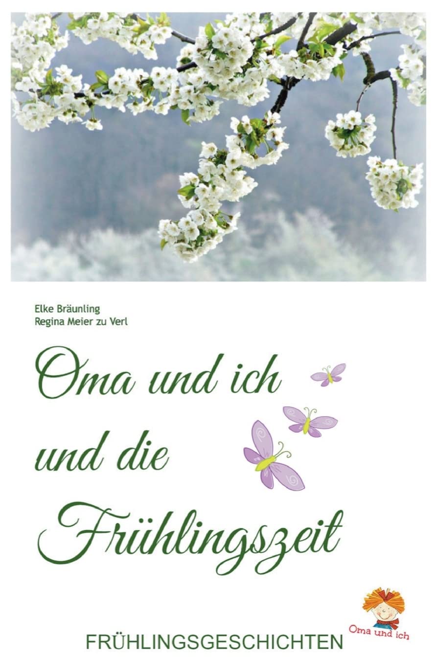 Oma und ich und die Frühlingszeit: Kindergeschichten und Märchen im Frühling Non-fiction