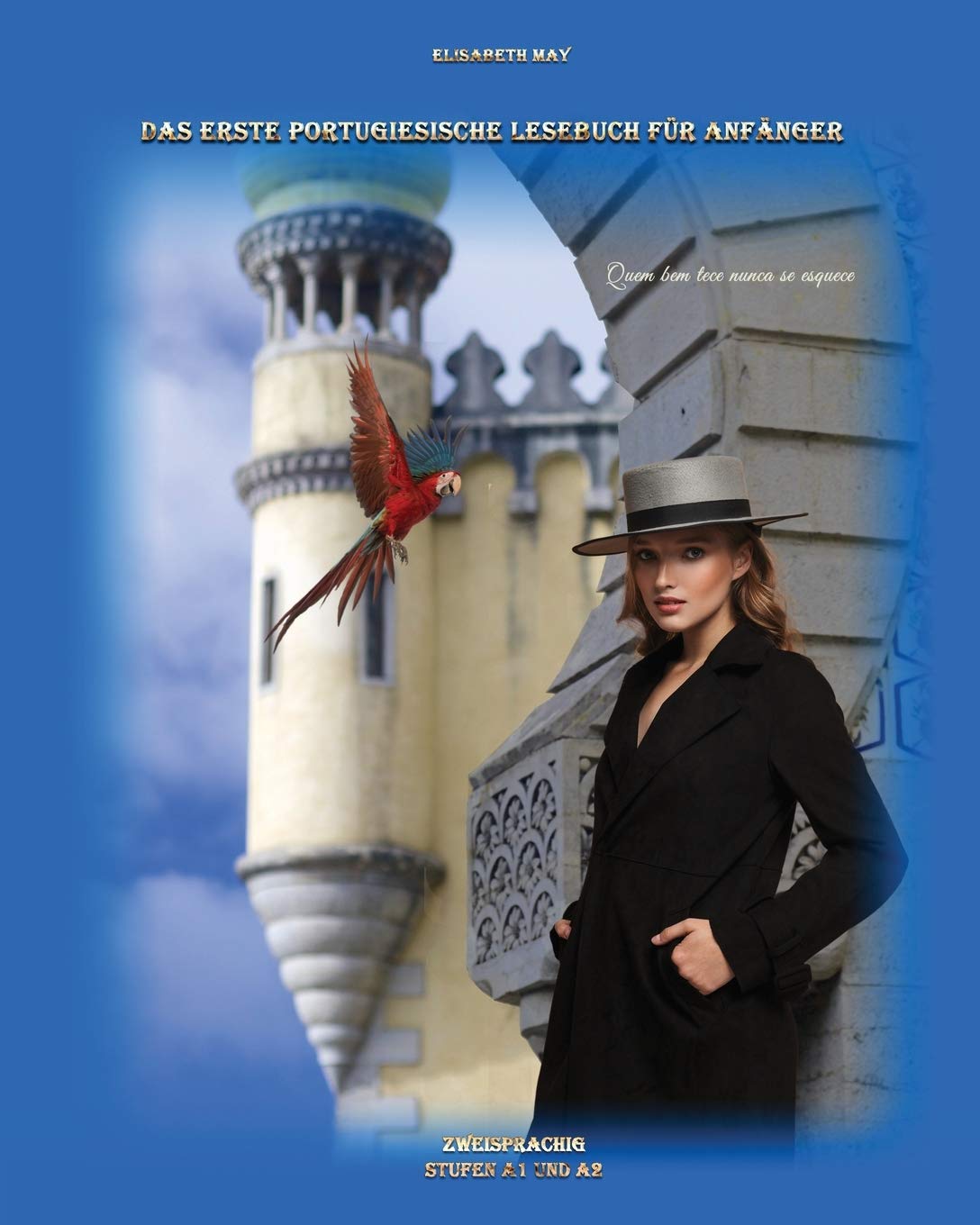Das Erste Portugiesische Lesebuch für Anfänger: Stufen A1 und A2 zweisprachig mit portugiesisch-deutscher Übersetzung (Gestufte portugisiesche Lesebücher, Band 1) Foreign Languages ​​& Dictionaries