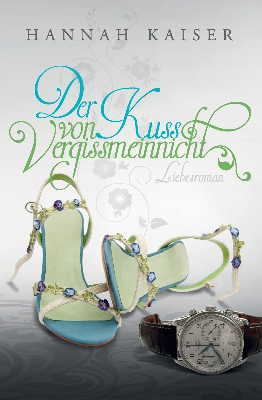 Der Kuss von Vergissmeinnicht Contemporary literature