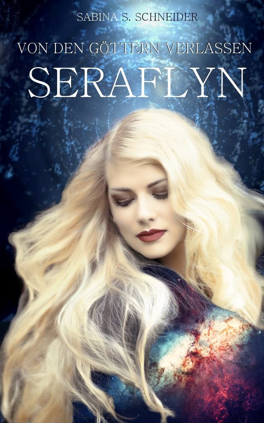 Seraflyn (Von den Göttern verlassen, Band 3) Fantasy & Sci-Fi