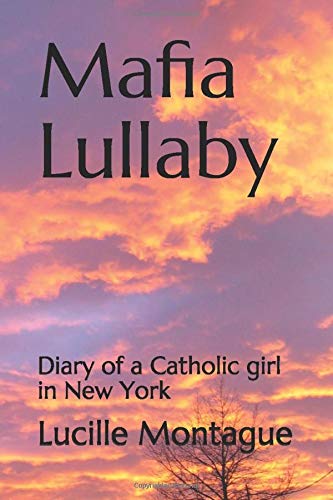 Mafia Lullaby: Diary of a Catholic girl in New York Health, Nutrition & Fitness
