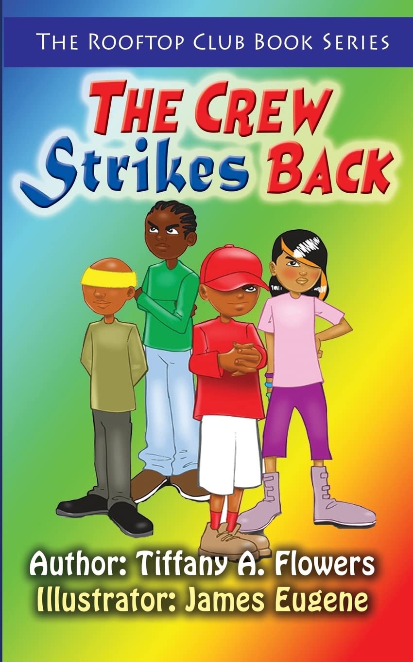 The Rooftop Club Book Series: The Crew Strikes Back Non-fiction
