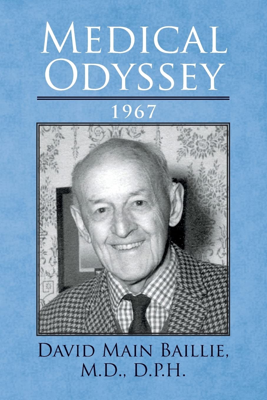 Medical Odyssey: 1967 Science