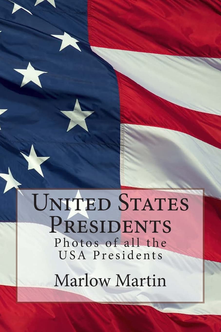 United States Presidents: Photos of all the USA Presidents Biographies & Memoirs Audio Books