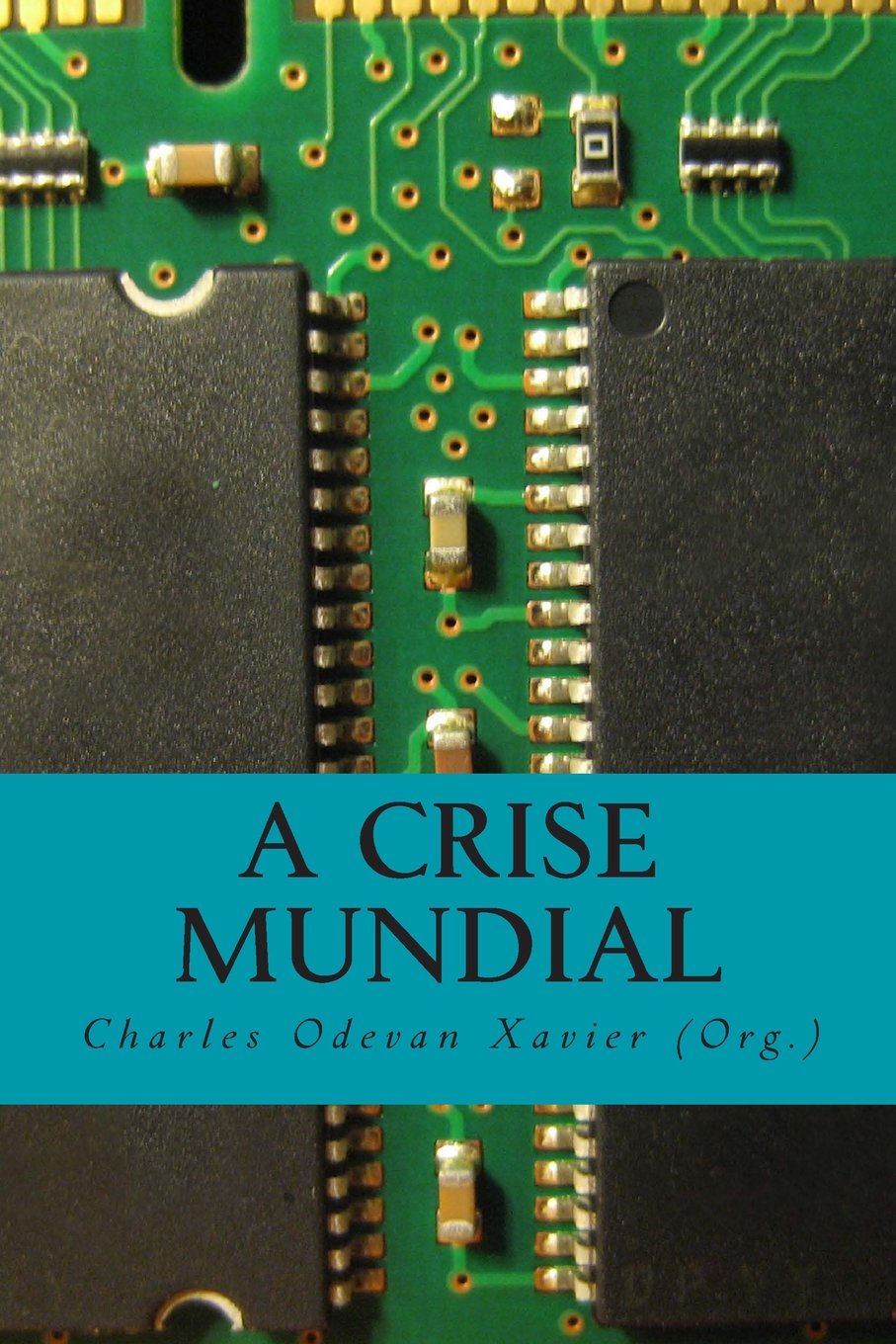 Product Image: A Crise Mundial
