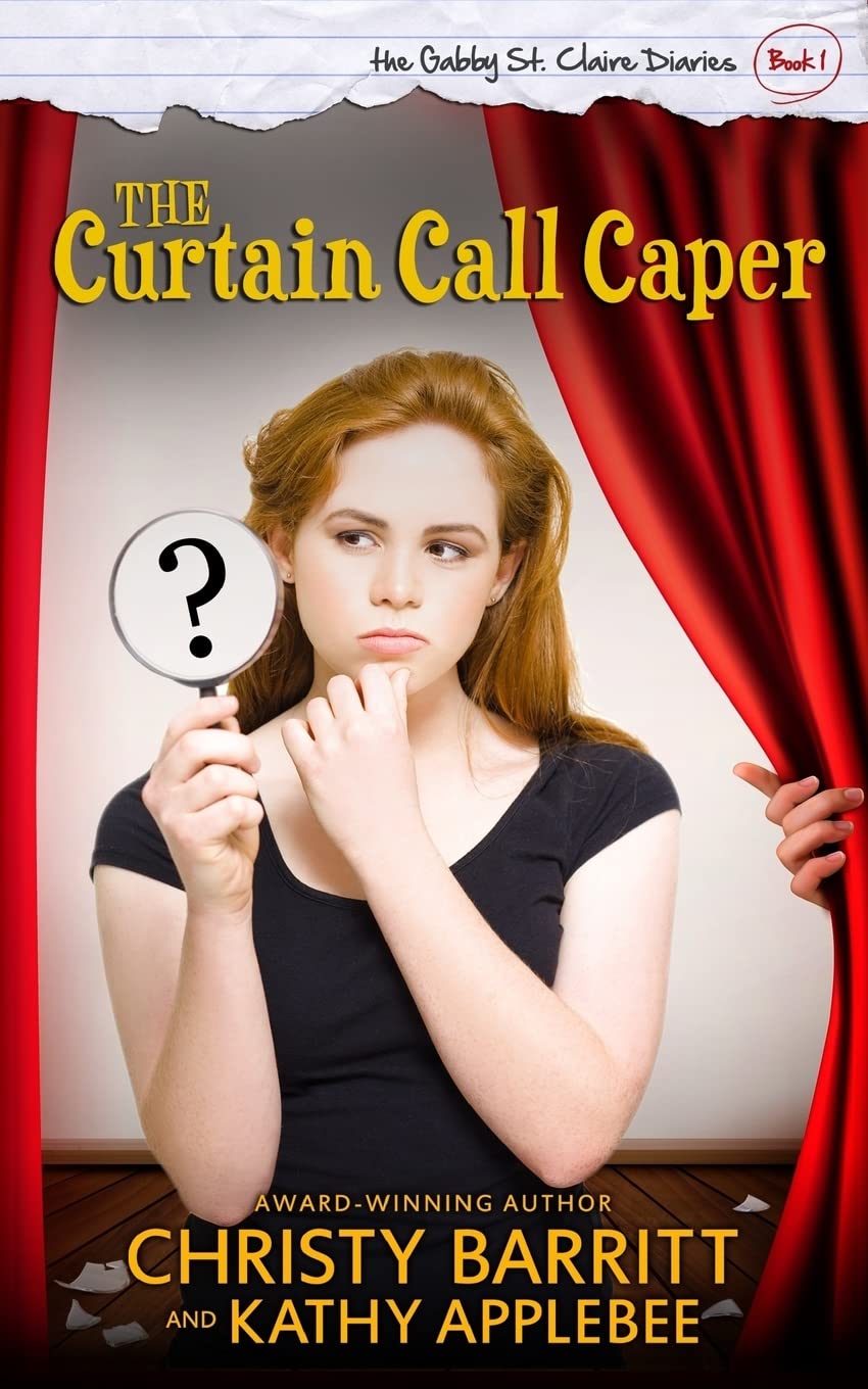 The Curtain Call Caper: The Gabby St. Claire Diaries Religion & Esotericism