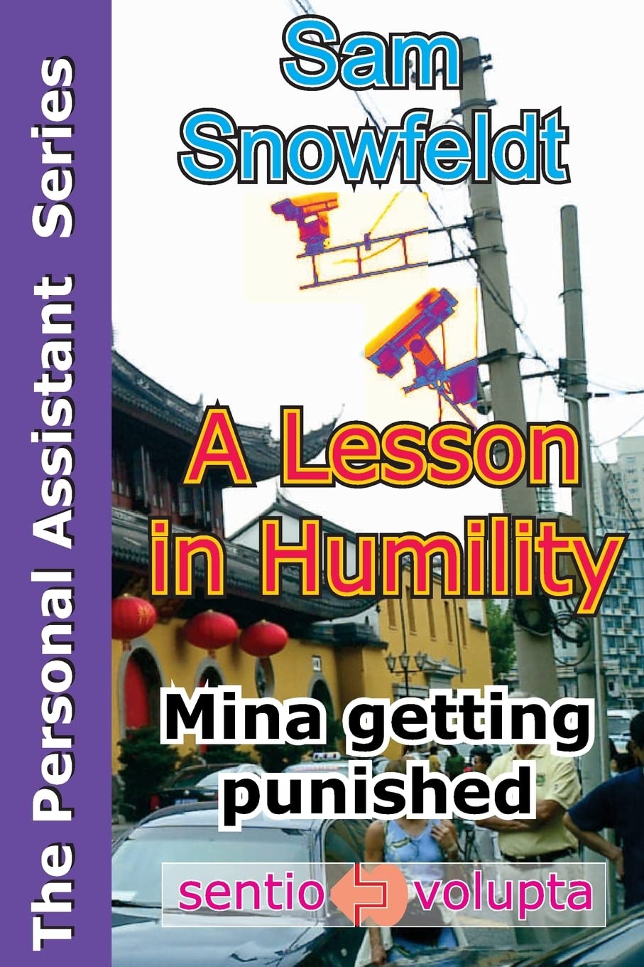A lesson in humility: Mina getting punished (The Personal Assistant Series, Band 2) Eroticism