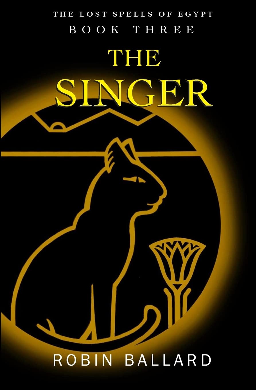 The Singer (The Lost Spells of Egypt, Band 3) Fiction