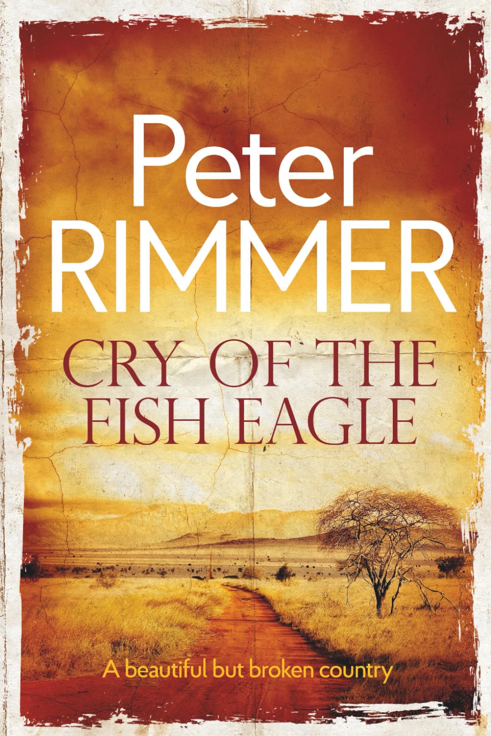Cry of the Fish Eagle: A historical fiction come to life novel (Tides of Empire) Action & Adventure