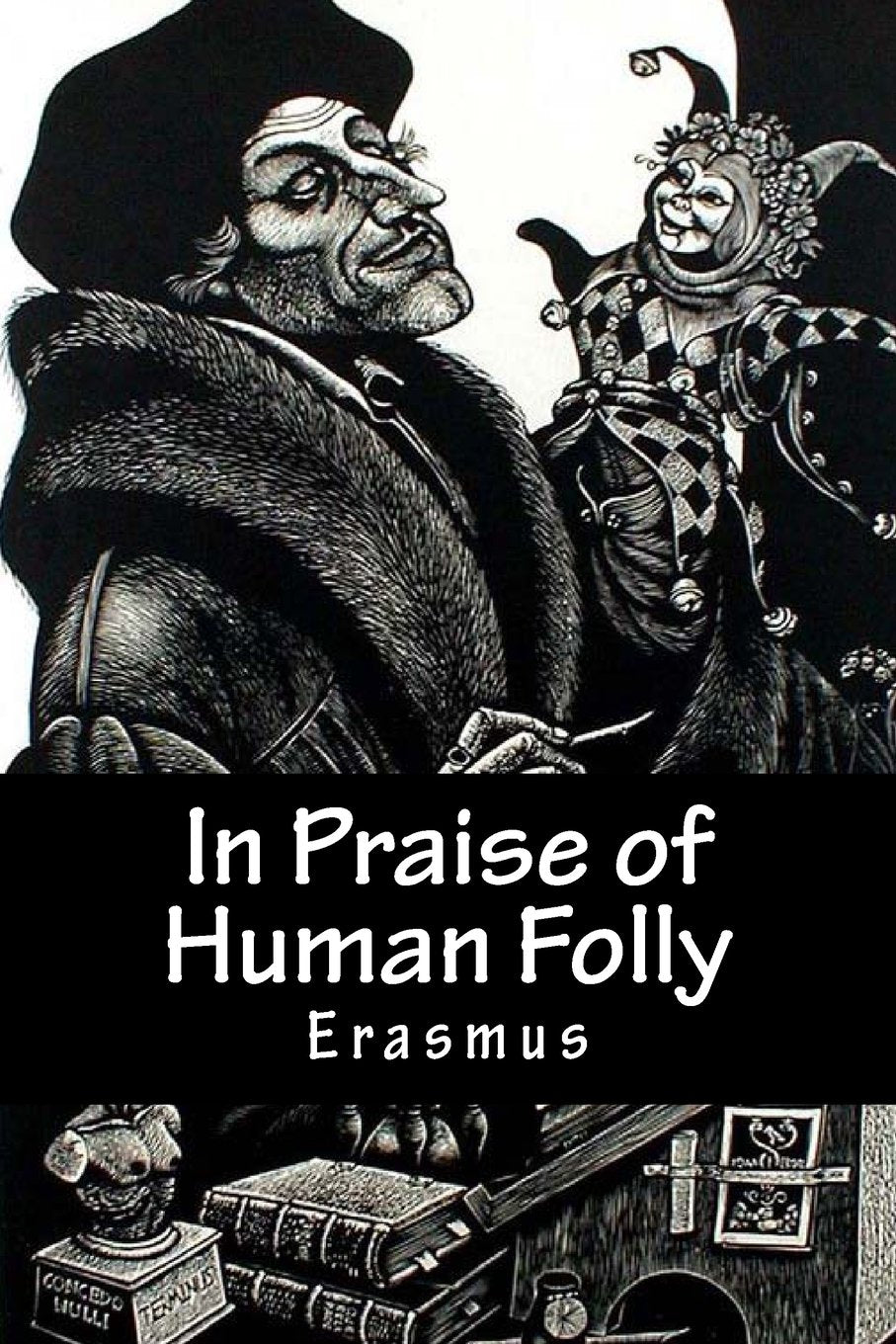 In Praise of Human Folly book