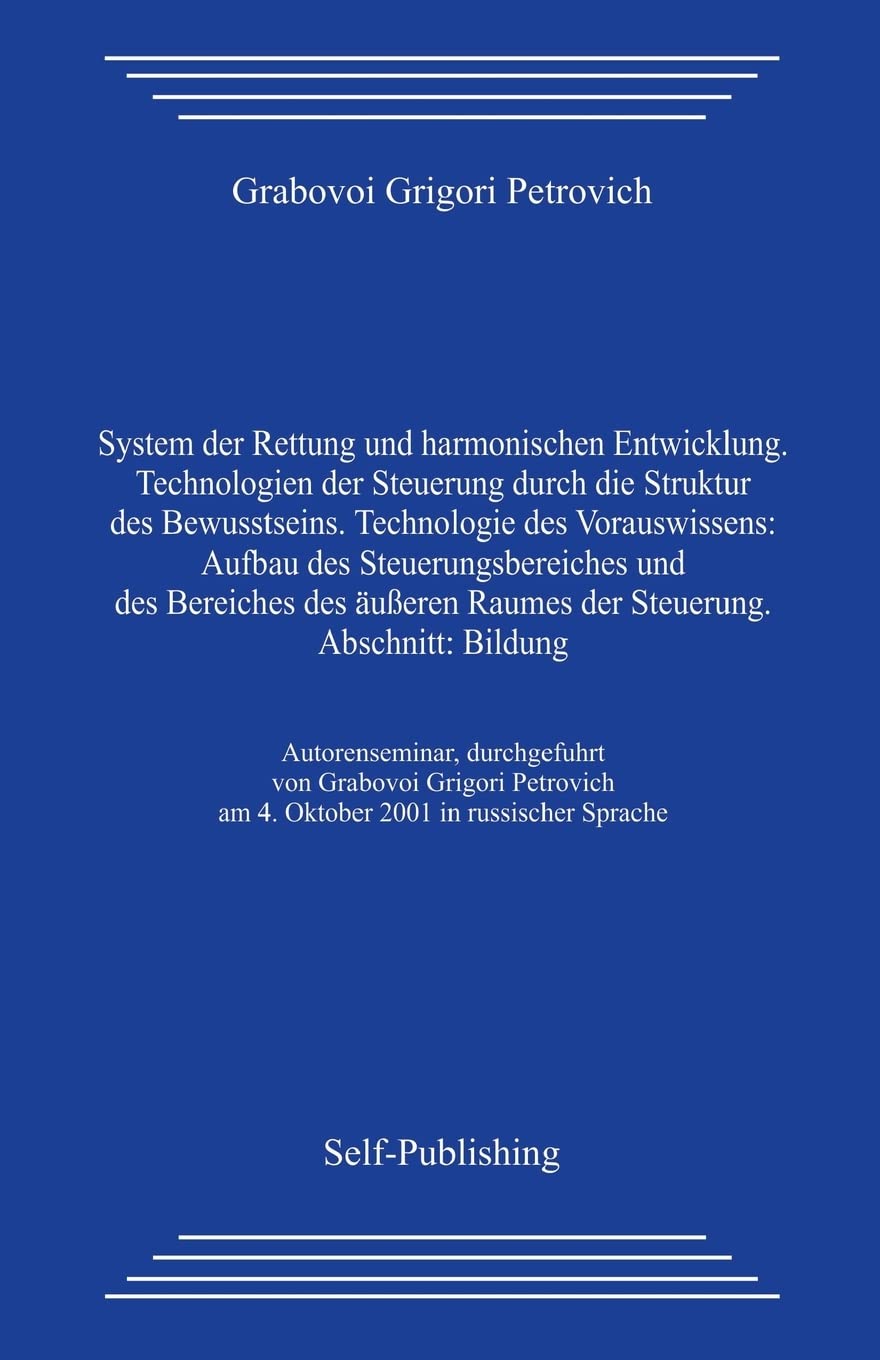 Technologien der Steuerung durch die Struktur des Bewusstseins Lifestyle