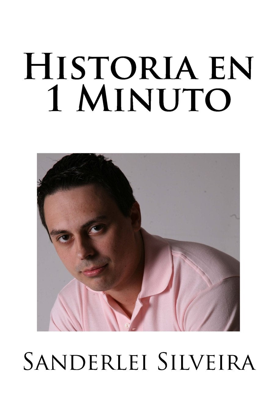 Historia en 1 Minuto (Conocimiento en 1 minuto, Band 1) Politics & History