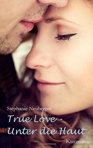 True Love - Unter die Haut Contemporary literature Books