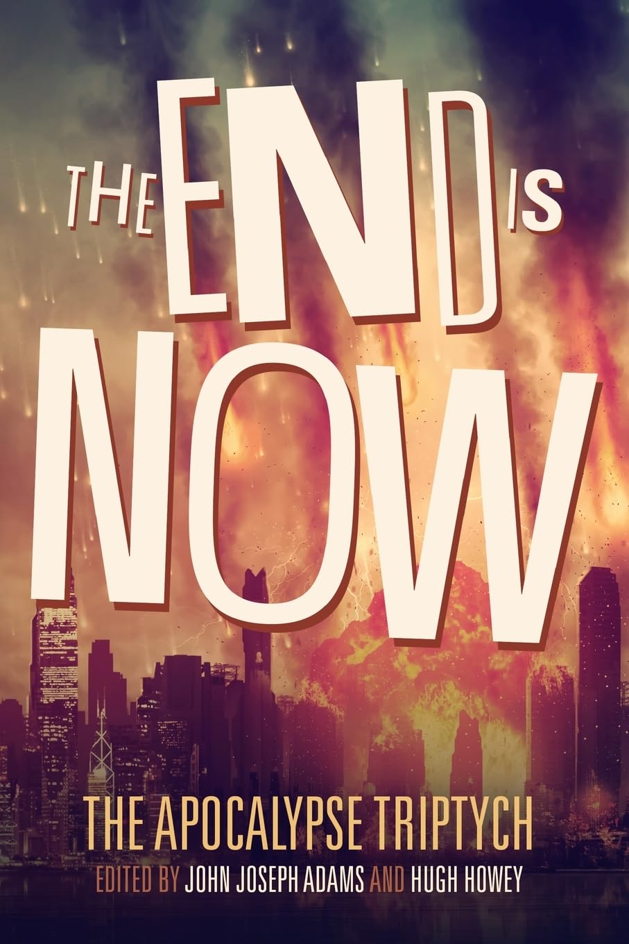 The End is Now book