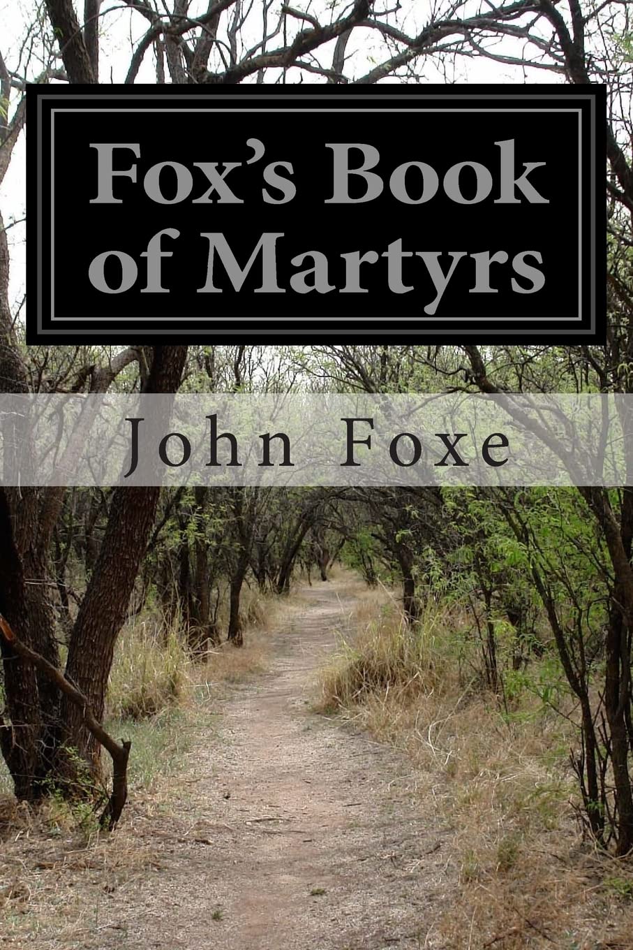 Product Image: Fox's Book of Martyrs