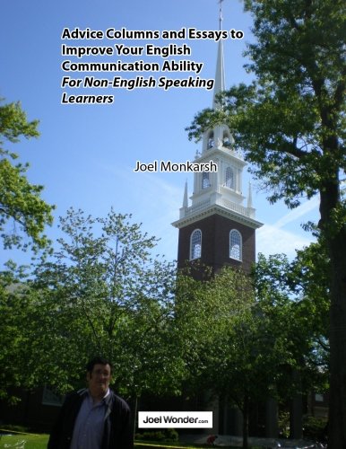 Advice Columns and Essays to Improve Your English Communication Ability: For Non-English Speaking Learners (Essays to Improve Your Reading & Writing Ability) Study Guides