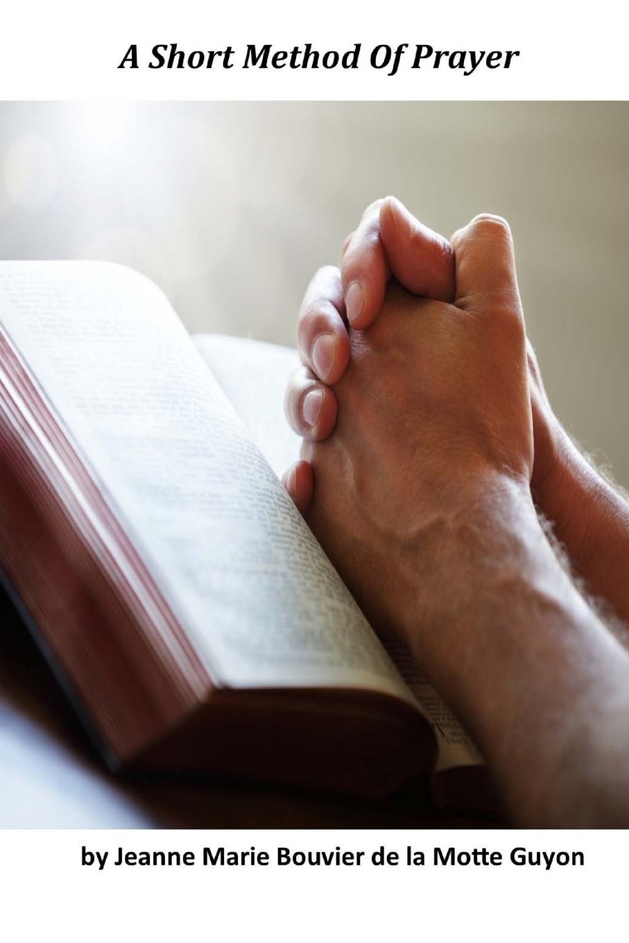 A Short Method Of Prayer Religion & Esotericism