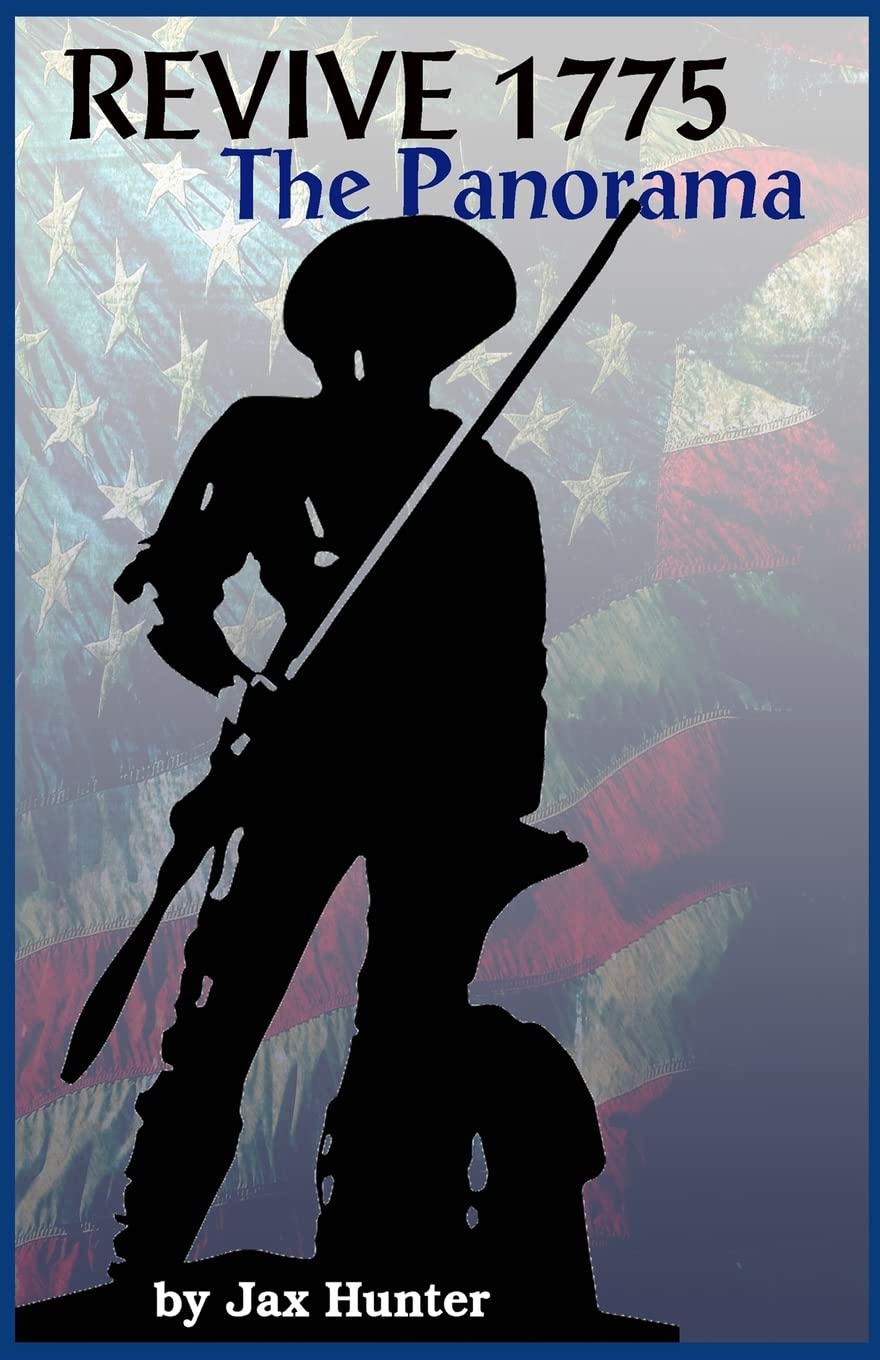 Revive 1775: The Panorama Politics & History