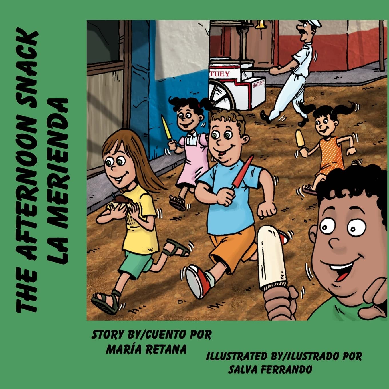 The Afternoon Snack/La merienda (Cuba Bilingual Series, Band 1) Partnership & Love