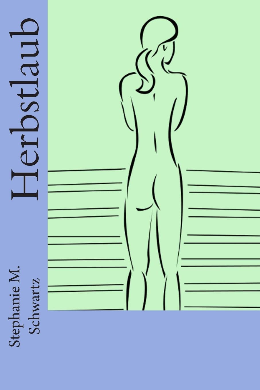 Herbstlaub (Jahreswandel, Band 3) Drama