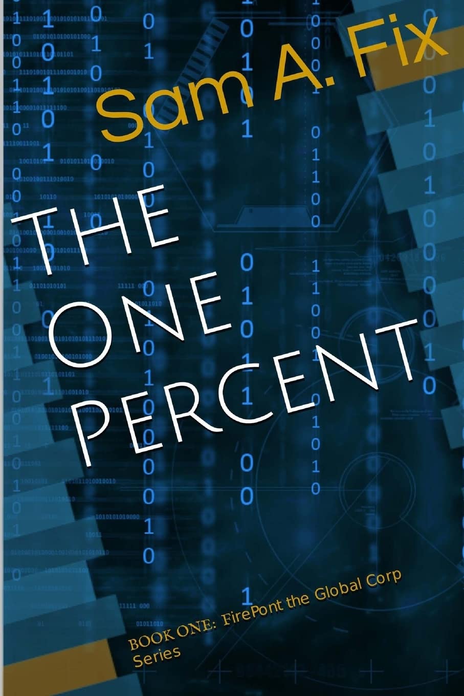 Product Image: The One Percent (FirePont, Band 1)