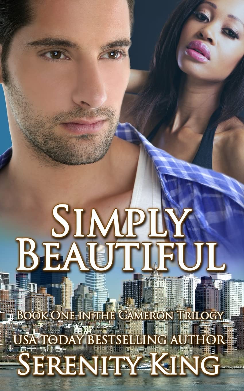 Simply Beautiful (The Cameron Trilogy: Book One, Band 1) Contemporary Romance