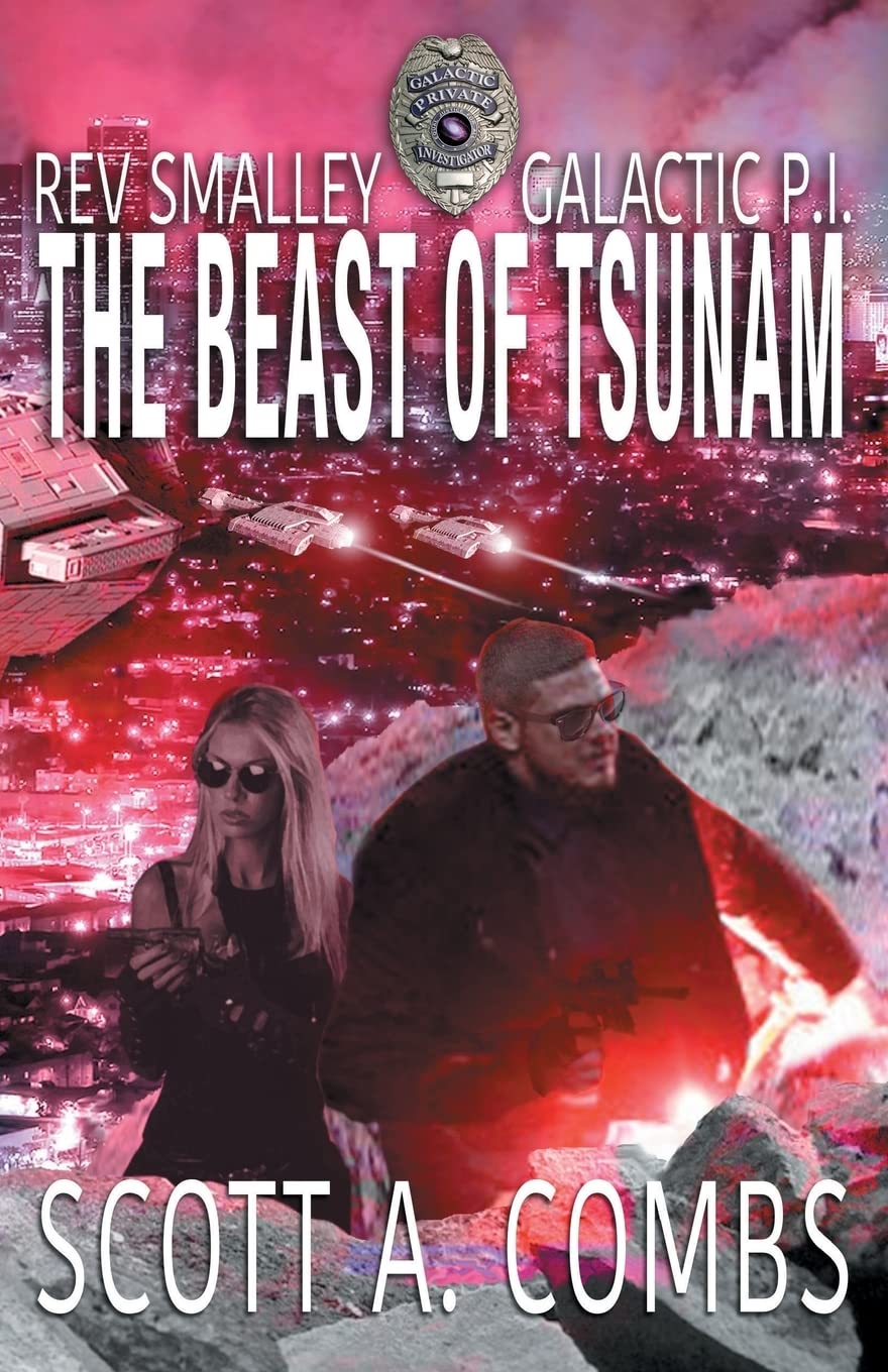 The Beast of Tsunam (Rev Smalley: Galactic P.I., Band 1) Action & Adventure