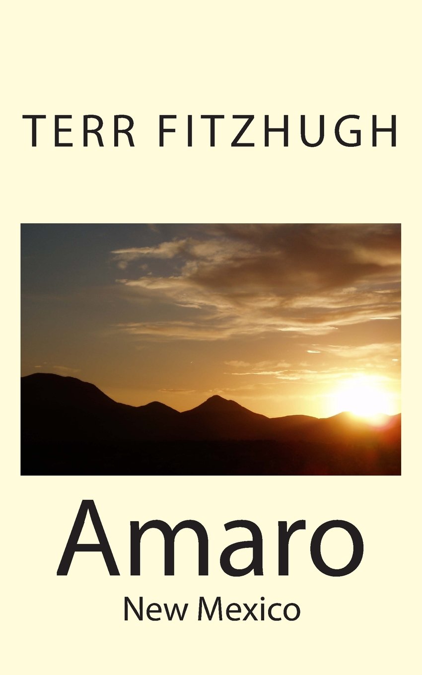 Amaro: Disaster in the New Mexico Desert (A Rick Kiernan Adventure Series) Fantasy & Sci-Fi