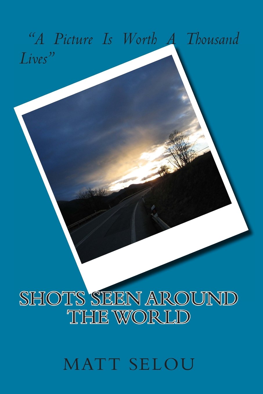 Product Image: Shots Seen Around The World