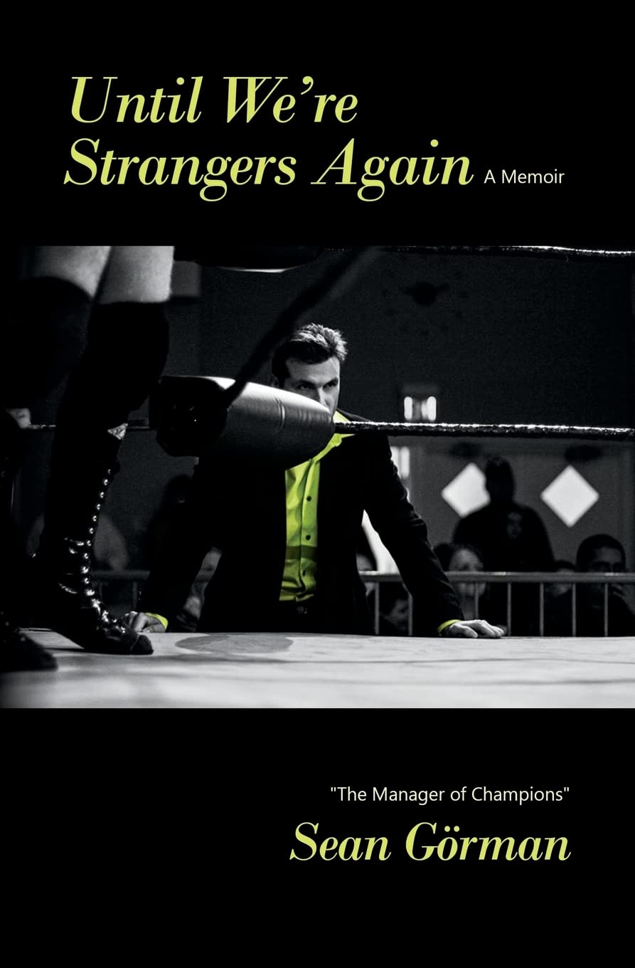 Until We're Strangers Again (A Memoir) Art & Literature