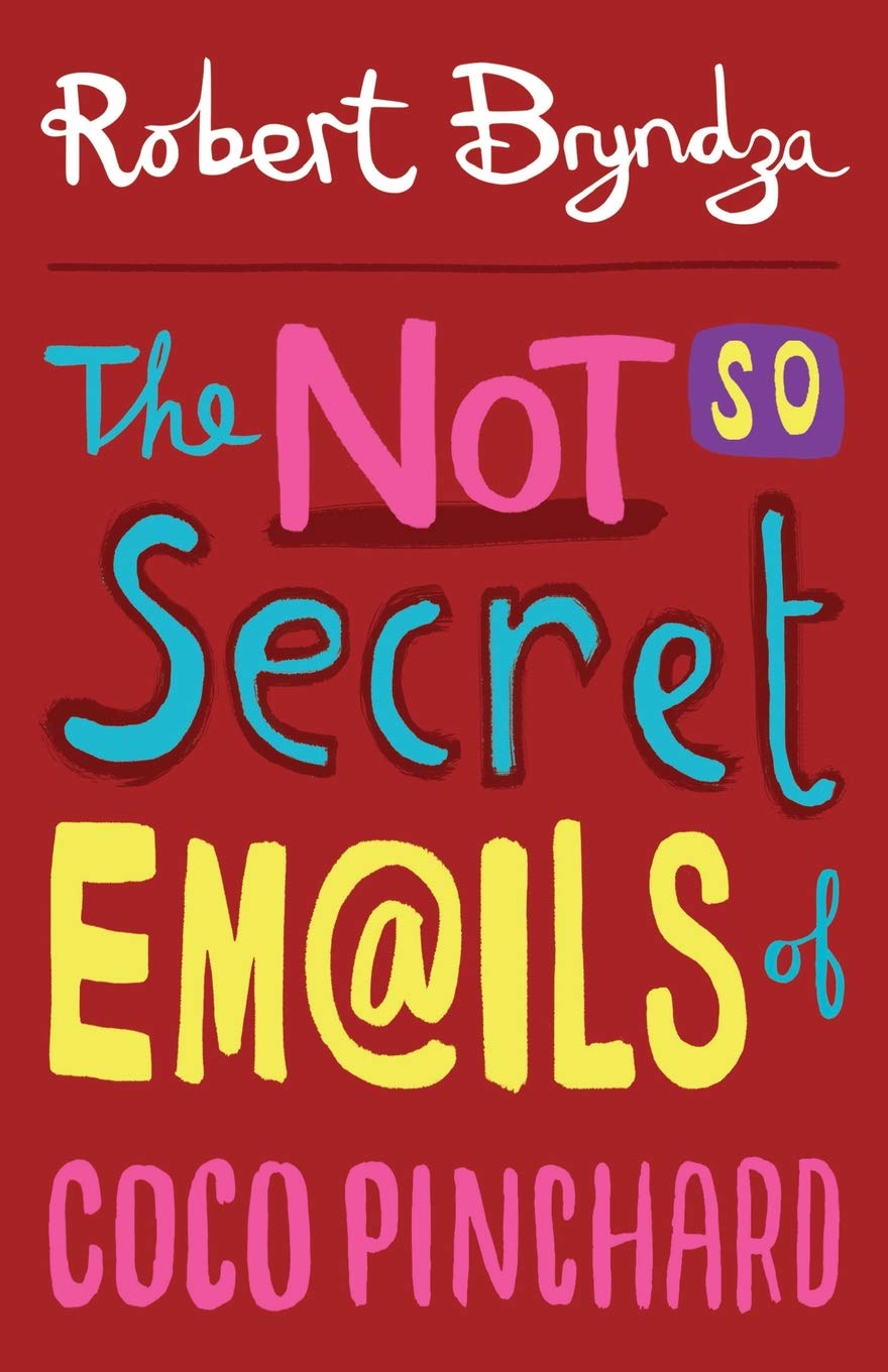 The Not So Secret Emails Of Coco Pinchard Contemporary literature