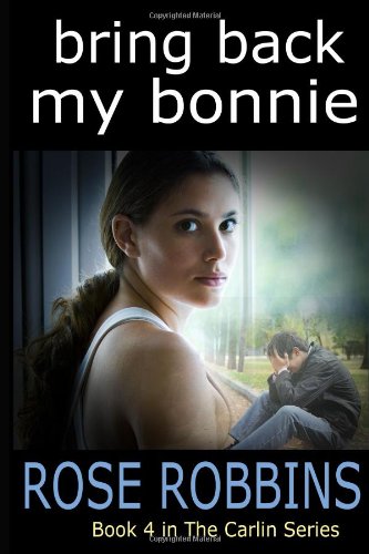 Bring Back My Bonnie (The Carlin Series, Band 4) Contemporary literature