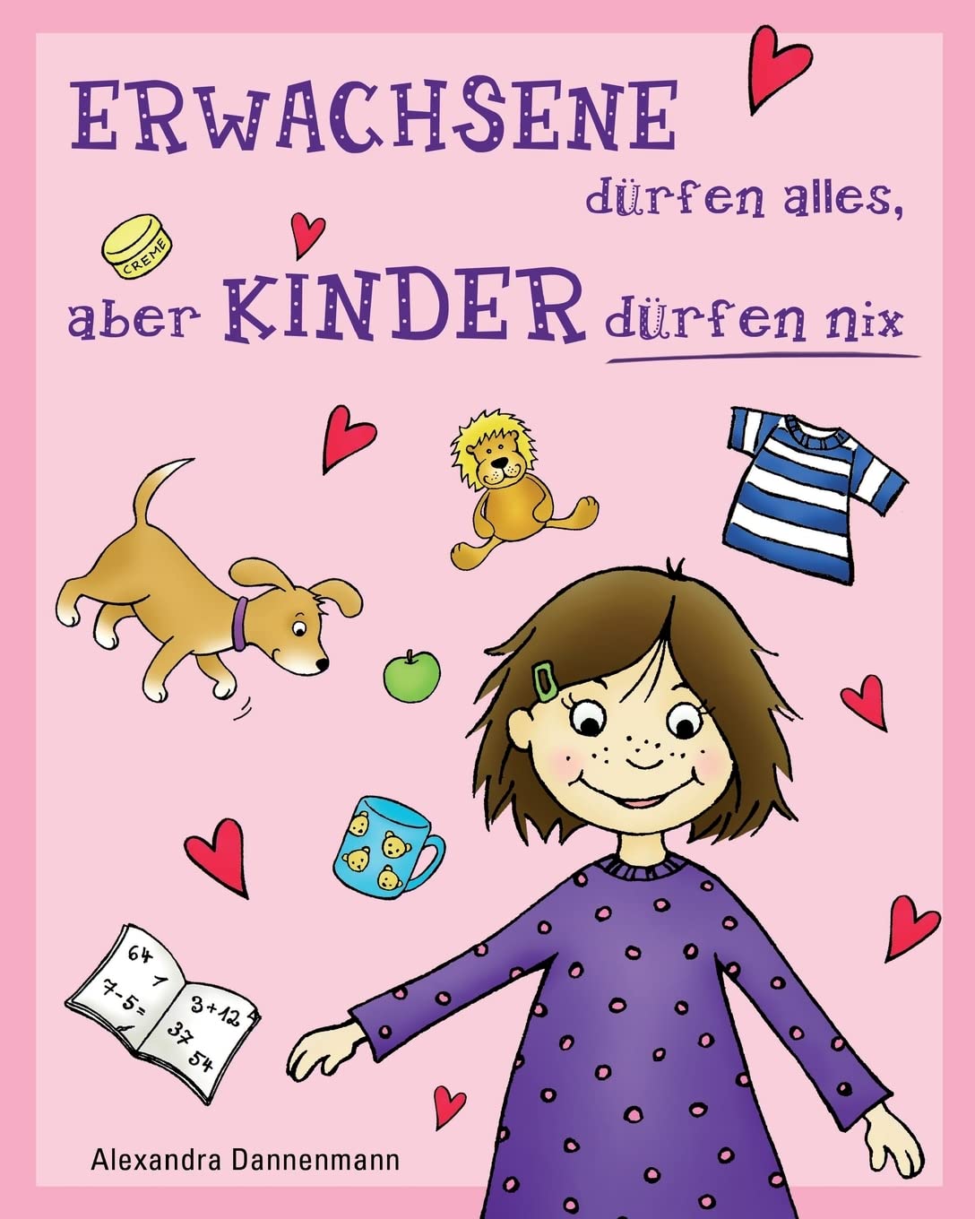 ERWACHSENE dürfen alles, aber KINDER dürfen nix: Geschichten zum Vorlesen oder Selberlesen Parents & Children