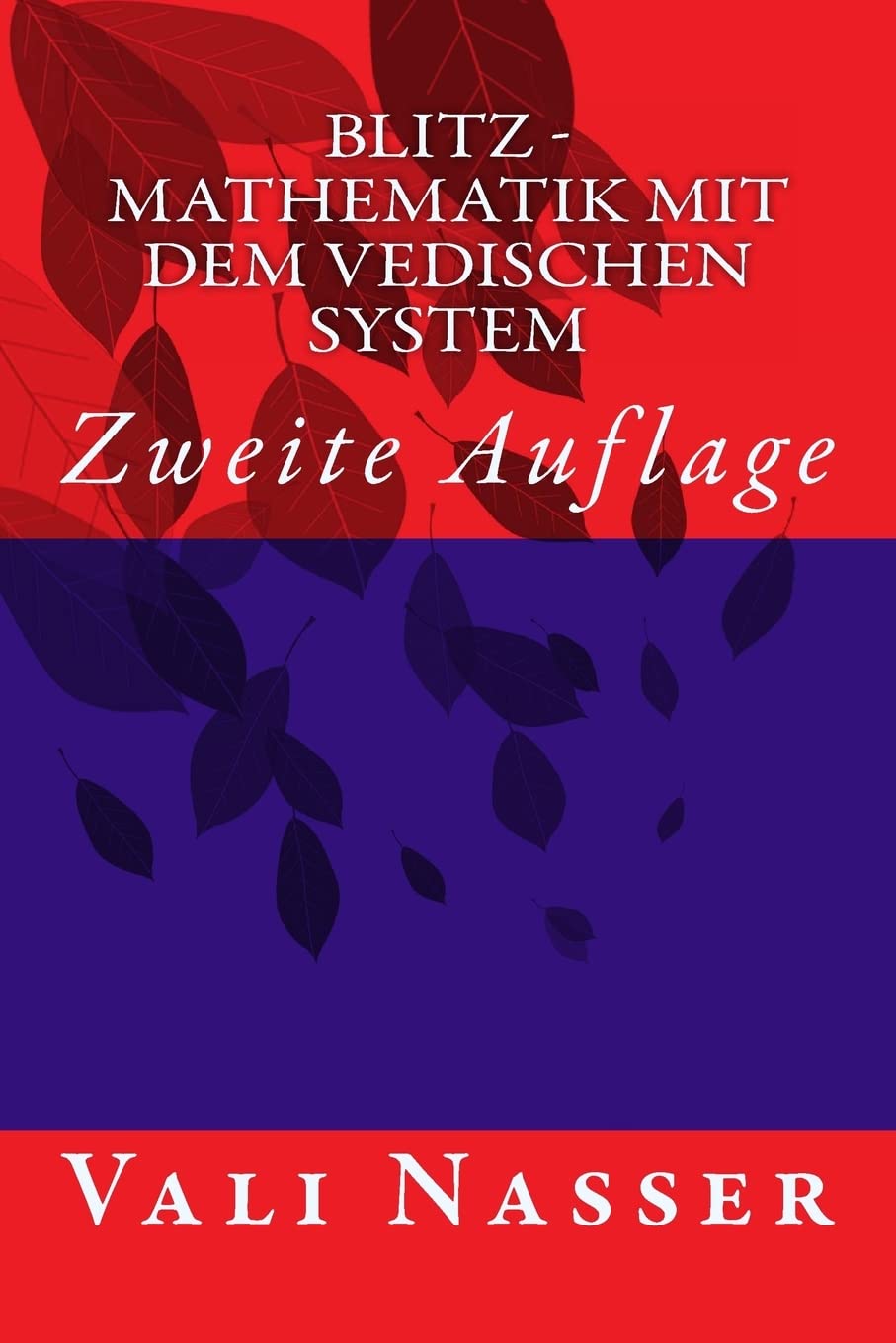 Blitz - Mathematik mit dem Vedischen System: Zweite Auflage Sheet Music