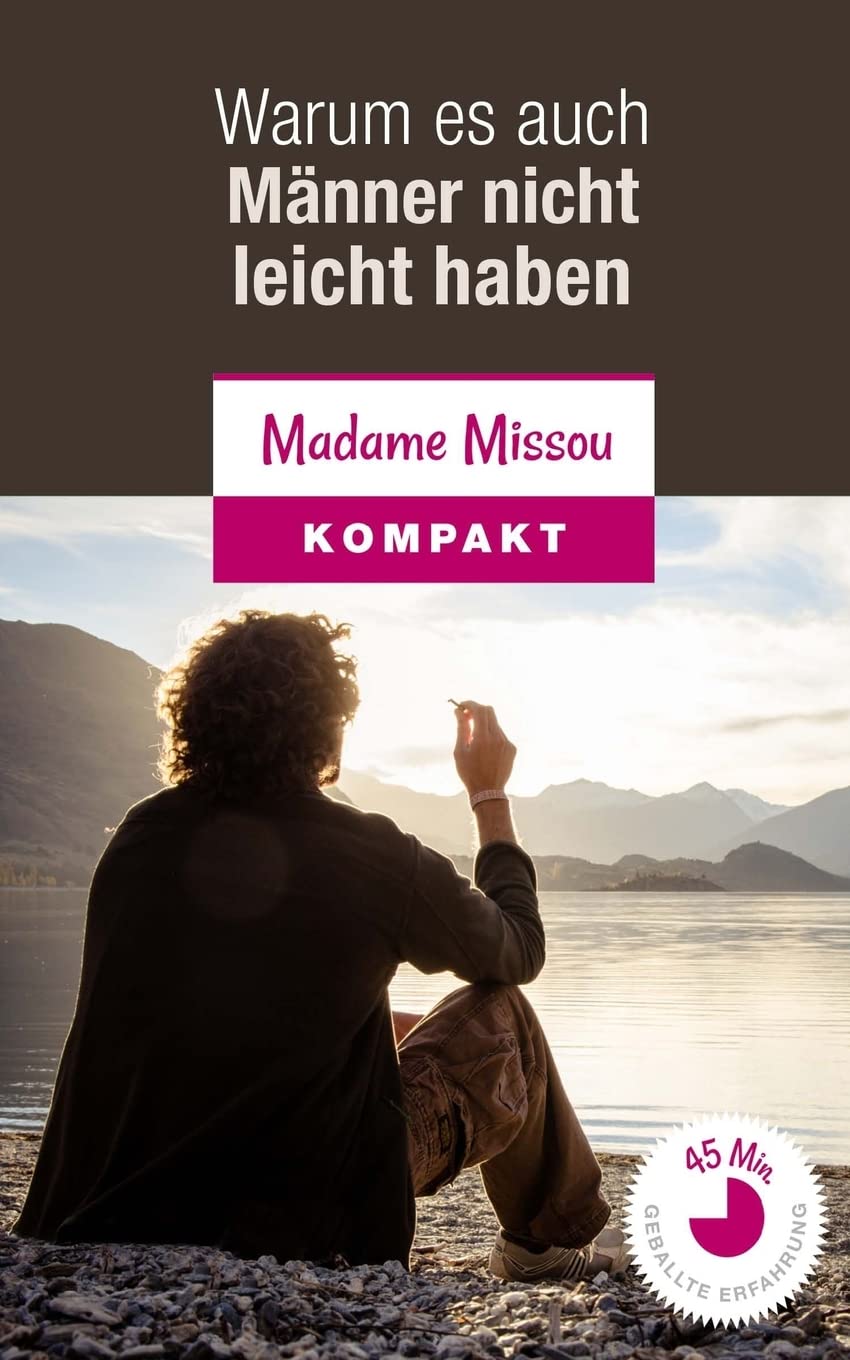 Warum es auch Männer nicht leicht haben - 10 ausgewählte Männerprobleme und Wege zur Lösung book