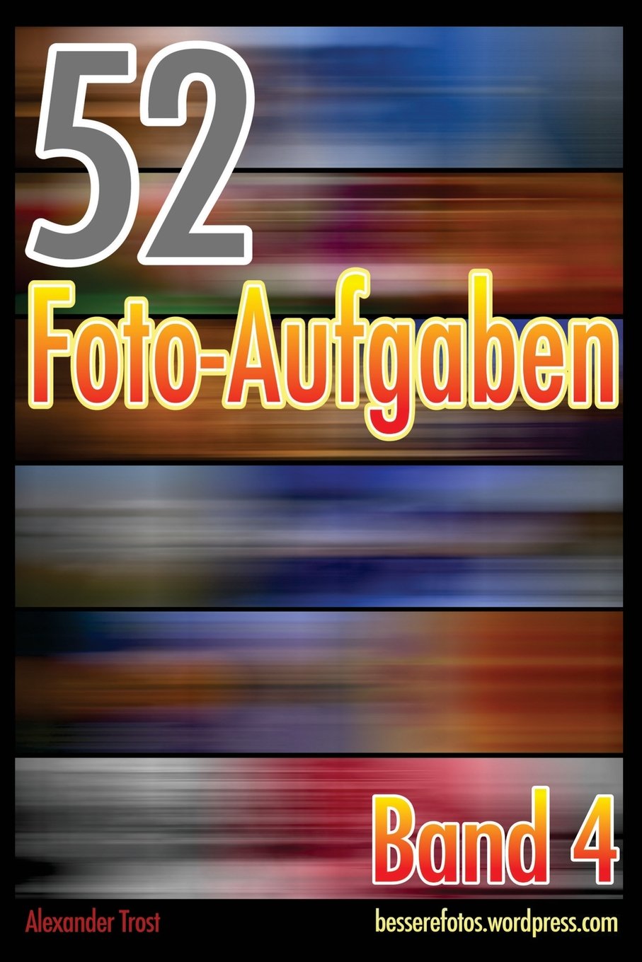 52 Foto-Aufgaben: Band 4 Media & Communication