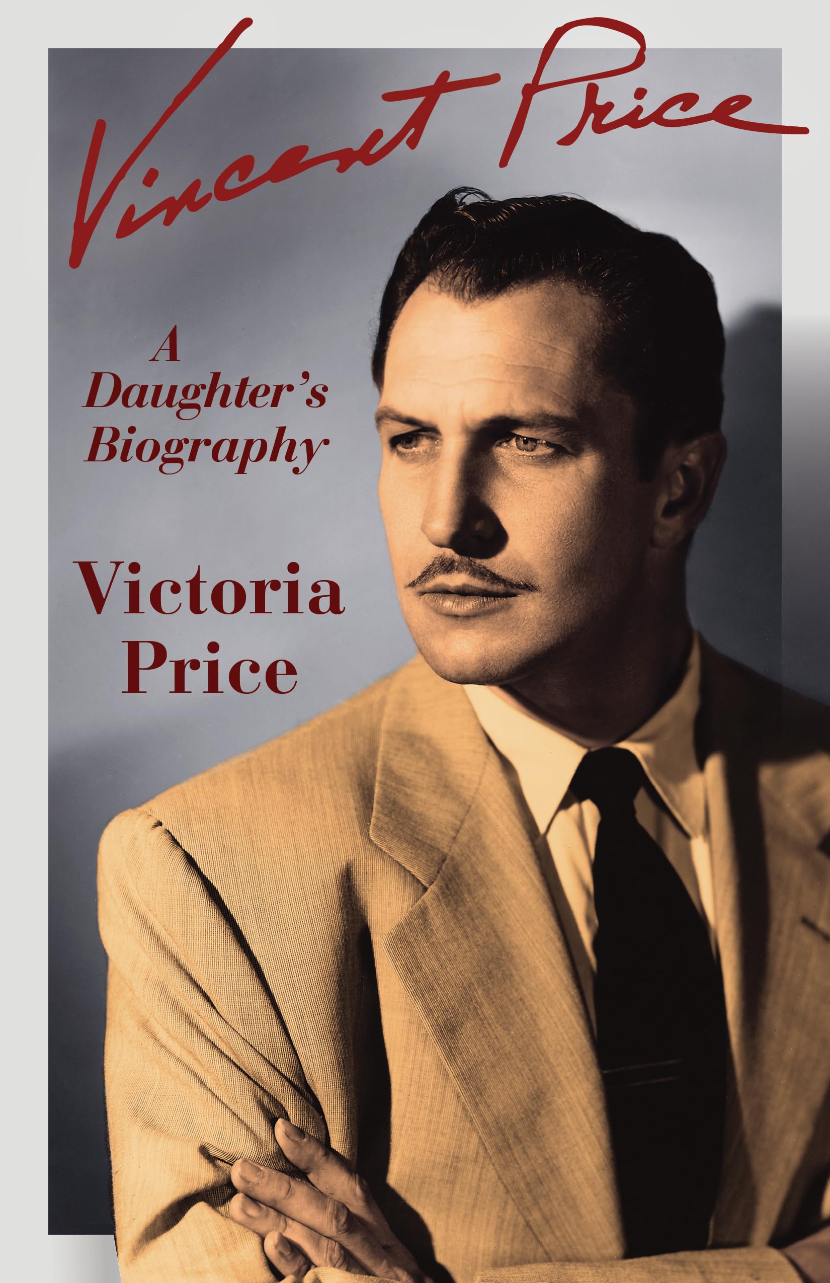 Vincent Price: A Daughter's Biography Social Sciences