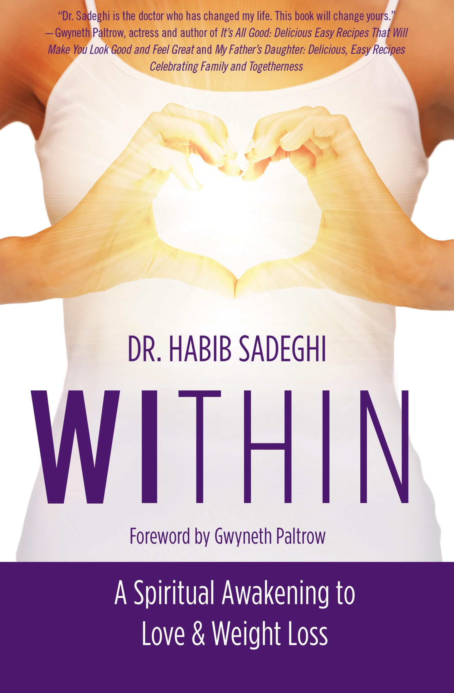 Within: A Spiritual Awakening to Love & Weight Loss Health, Nutrition & Fitness