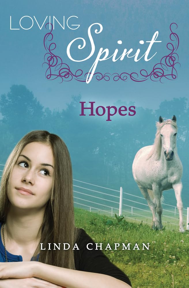 Hopes (Loving Spirit, Band 3) Non-fiction