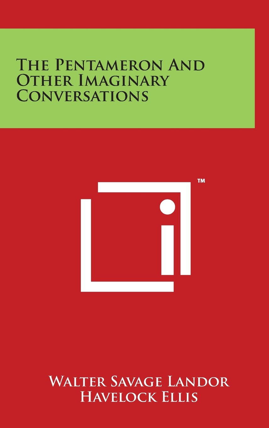 Product Image: The Pentameron And Other Imaginary Conversations